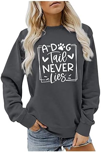 A Dog Taie Never Lies, Потници за жени, Тениски с образа на Кучешки Лапи, Пуловер с кръгло деколте и дълъг ръкав, Модни Блузи с Принтом