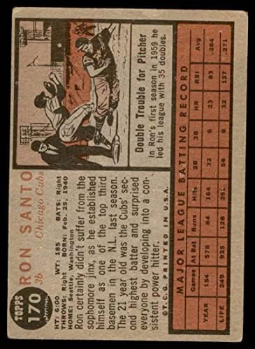 1962 Topps # 170 USD на Рон Санто Чикаго Къбс (Бейзболна картичка) (Зелен цвят), ДОБРИ Къбс