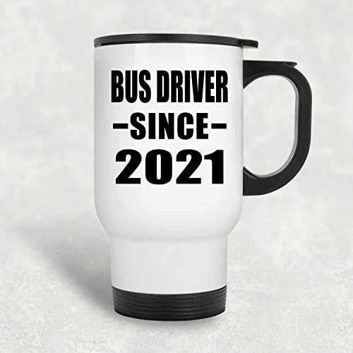 Дизайн За Шофьора на автобуса С 2021 г., Бяла Пътна 14 унция Чаша От Неръждаема Стомана, Изолиран Чаша, Подаръци за Рожден Ден, Годишнина, Коледа, Деня на Бащи и Майки
